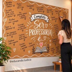 Painel Interativo - Complete: Ser Professor(a) é...